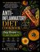 Anti-Inflammatory Diet Cookbook