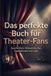 Das GPSR Kontakt Das perfekte Buch für Theater-Fans