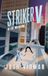In Striker V- In the Meantime: 2