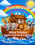 Find Dove Bible Themes: Noah's Ark Seek and Find