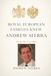 ROYAL EUROPEAN FAMILIES KNEW ANDREW SFERRA for 50 YEARS: ANDREW SFERRA VISITED MET THE ROYAL EUROPEAN FAMILIES REGULARLY AS NYSMC ACADEMY HONOR GUARD