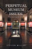 Perpetual Archway Publishing Perpetual Museum Issues Paperback