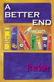 A Libri GmbH A Better End Paperback