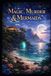 Magic, Kelly Jean Ranger Mermaids, Murder & Magic