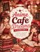 Anime Cafe Dreams Coloring Book