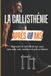 LA Bol La Callisthénie Après 40 ANS Paperback