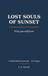 Lost Souls of Sunset: A Guided Reflection Journal