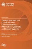 The 6th International Conference on Communications, Information, Electronic and Energy Systems