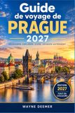 GUIDE Prague Travel Guide 2027