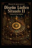 Diseño Lúdico Situado II: Tablas de uso rápido