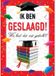 Bellatio Decorations Deur poster Ik ben geslaagd