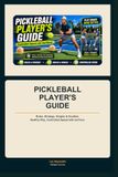 Pickleball Player’s Guide: Rules, Strategy, Singles & Doubles, Healthy Play, and Controlled Speed Training with IsoTone
