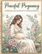 Peaceful Pregnancy Coloring Book