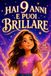Hai 9 anni e puoi brillare: Storie ispiratrici per bambine di 9 anni su emozioni, amicizia, autostima e fiducia in sé, con attività guidate per ogni racconto
