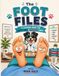The Foot Files: A Coloring Book for Happy Feet & Healthy Lives!