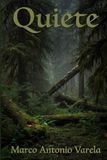 Quiete: A Novel of the Olympic Wilderness