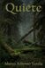 Quiete: A Novel of the Olympic Wilderness