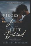 The Pieces of You We Left Behind Paperback