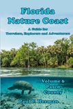 Florida Nature Coast - Volume 6: Pasco County