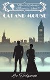 Cat and Mouse: a thrilling Victorian historical mystery