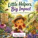 Little Helpers, Big Impact: An Interactive Pollinator Adventure