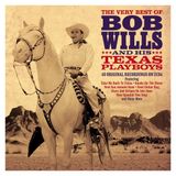 Fatcat Bob & His Texas Playboys Wills - Very Best Of
