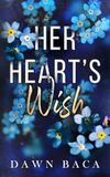 Her Heart's Wish 9781732961531