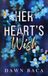 Her Heart's Wish 9781732961531
