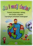 Wydawnictwo Harmonia Grupa Wydawnicza Harmonia Sp. Z o.o. Ja i mój świat. Piosenki, prezentacje... [CD]+[DVD]