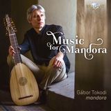 Brilliant Classics Gabor Tokodi - Music For Mandora (CD)