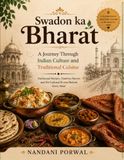 Swadon ka Bharat: A Journey Through Indian Culture and Traditional Cuisine