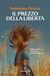 Il Solferino Il prezzo della libertà Paperback