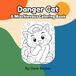 Danger Cat: A Mischievous Coloring Book