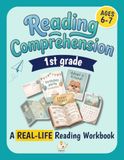 1st Grade Reading Comprehension: A Real-Life Reading Workbook with 32 Everyday Texts, Critical Thinking Activities, and Reading Skills Practice for First Grade