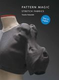 Pattern Magic Stretch Fabrics /anglais