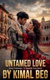 Untamed Libri GmbH Untamed Love Amor indómito Paperback