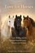 Love for Horses: Care, Riding, and the Spiritual Bond Between Humans and Horses