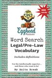 Egghead Puzzles Word Search — Legal / Pre-law Vocabulary (With Definitions): Lawyer or Law Student Gift