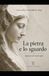 La pietra e lo sguardo: Appunti di meraviglia