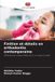 Finition Editions Notre Savoir Finition et détails en orthodontie contemporaine