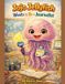 Jojo Libri GmbH The Alphabet of Becoming- Jojo Jellyfish Wants to Be a Journalist