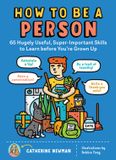 How Storey Publishing How To Be a Person