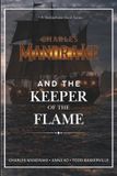 Charles Mandrake Charles Mandrake and the Keeper of the Flame