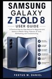 SAMSUNG GALAXY Z FOLD 8 USER GUIDE