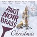 Coast2Coast Pinot Noir Brass - Christmas (CD)