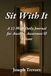 Sit With It: A 12-Week Daily Journal for Anxiety, Awareness & Release