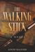 The Walking Stick