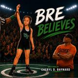 Bre Believes