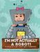 I'm Libri GmbH I'm Not Actually a Robot! Paperback