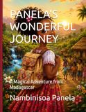 PANELA'S WONDERFUL JOURNEY: A Magical Adventure From Madagascar